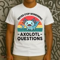 I Never Stop Axolotl Question Wondering Kids Axolotl T-Shirt thumb 3