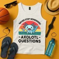 I Never Stop Axolotl Question Wondering Kids Axolotl Tank Top thumb 4