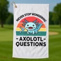 I Never Stop Axolotl Question Wondering Kids Axolotl Golf Towel thumb 1