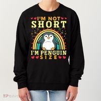 I'm Not Short I'm Penguin Size Funny Penguin Animal Lover  Women's Sweatshirt thumb 0