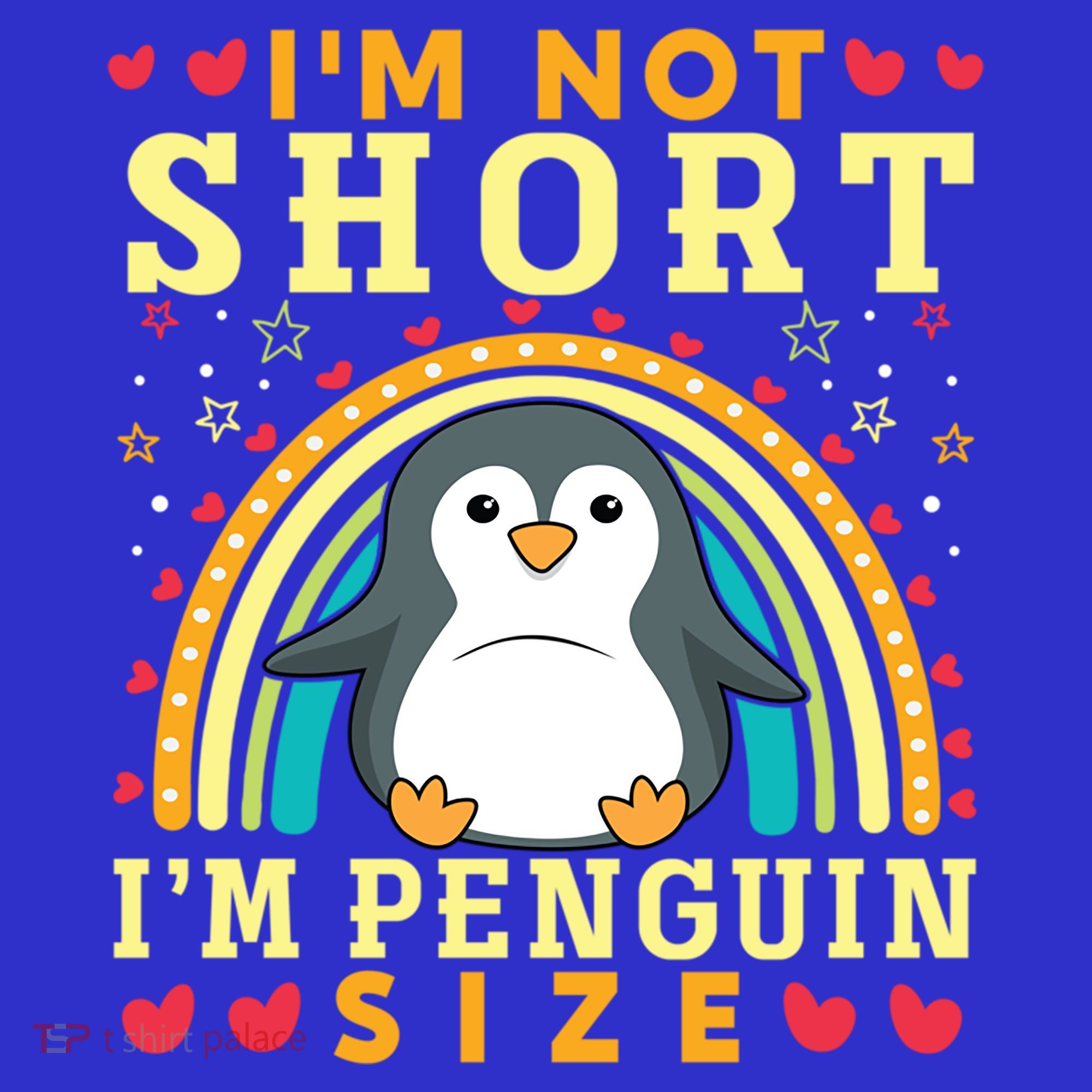I'm Not Short I'm Penguin Size Funny Penguin Animal Lover  Long Sleeve Shirt