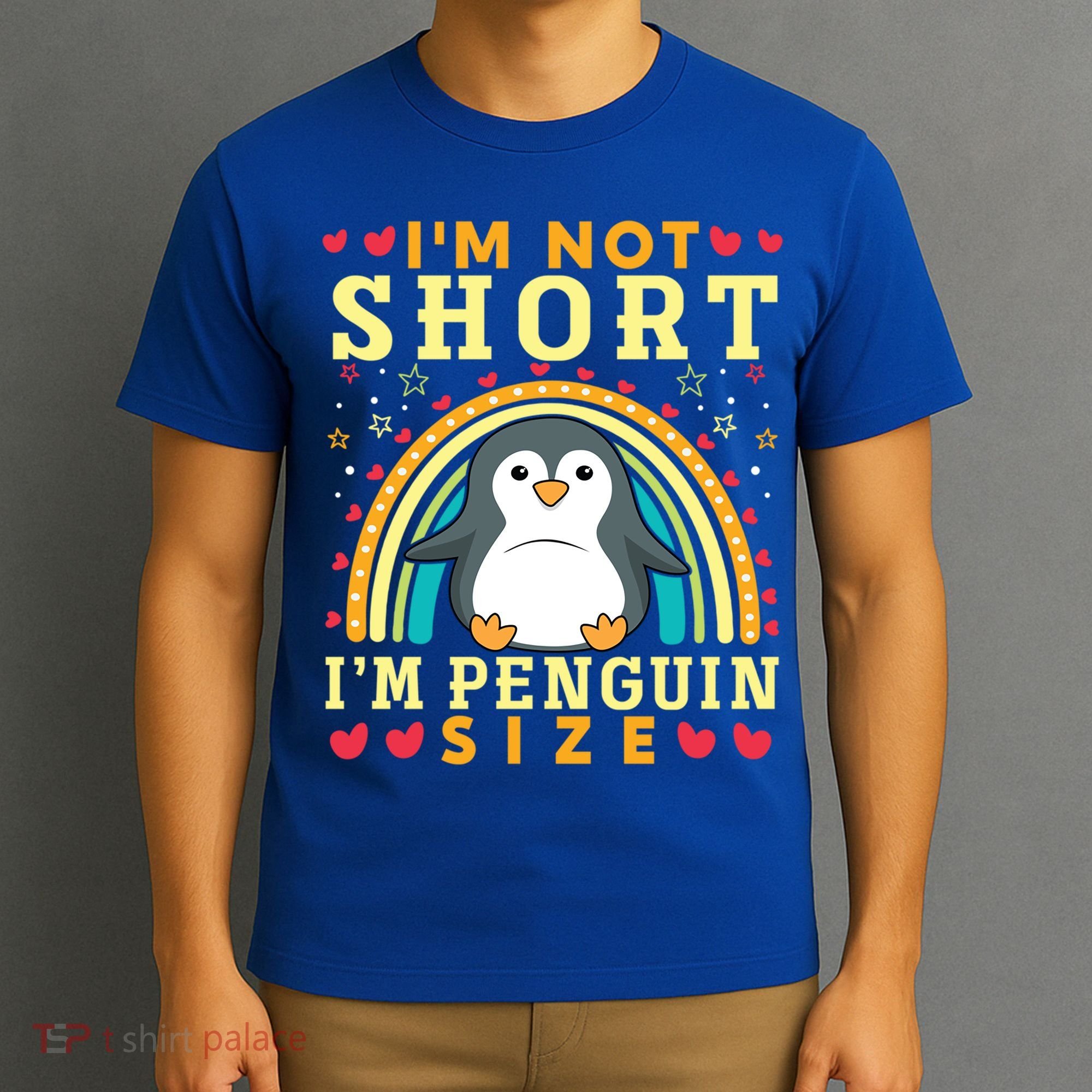 I'm Not Short I'm Penguin Size Funny Penguin Animal Lover  T-Shirt
