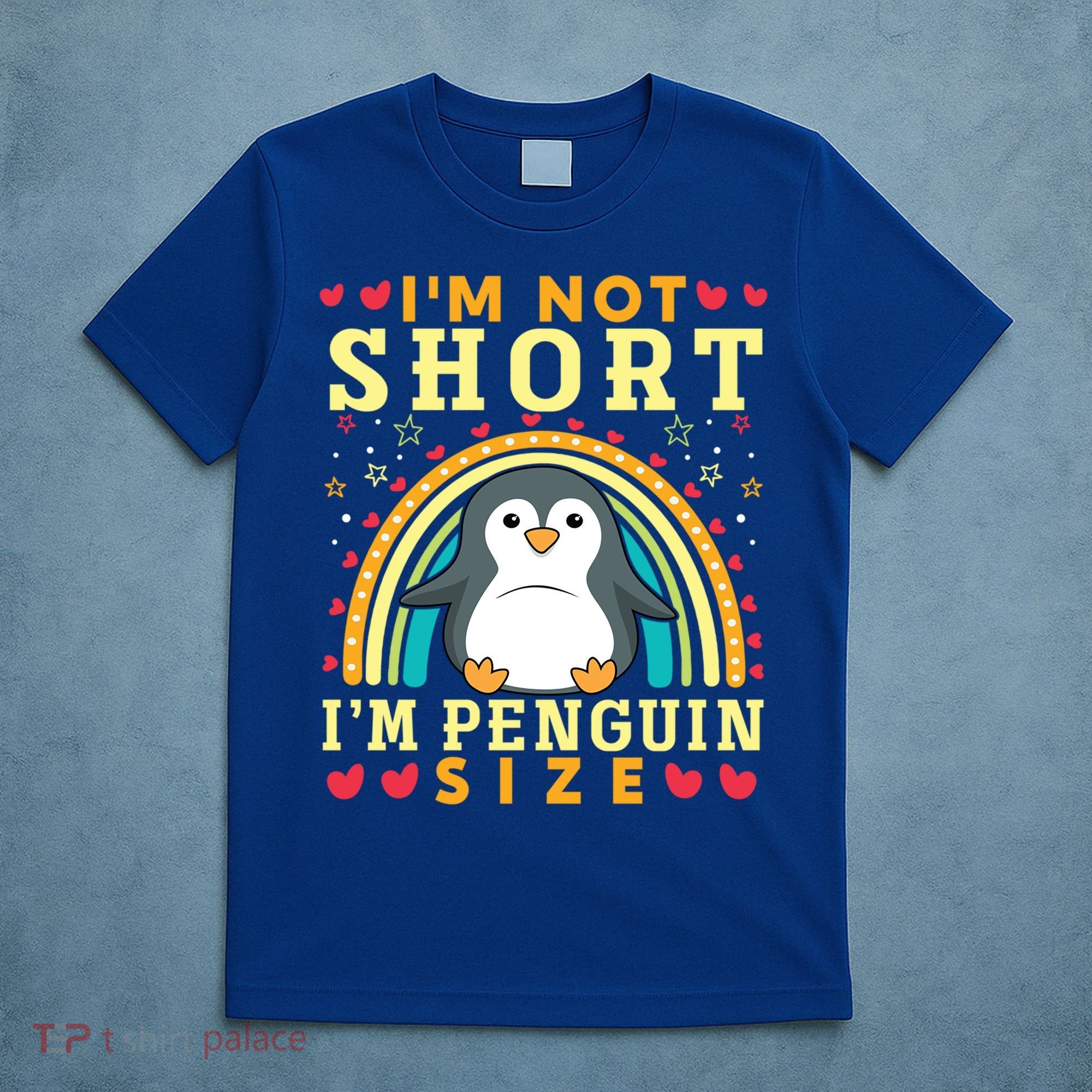 I'm Not Short I'm Penguin Size Funny Penguin Animal Lover  T-Shirt