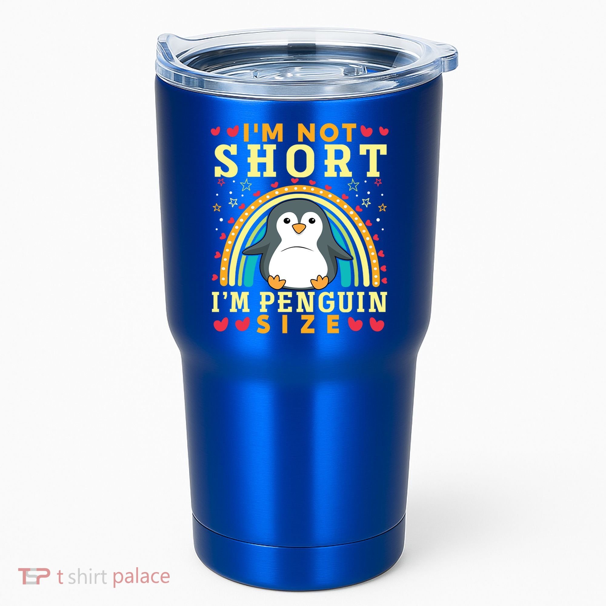 I'm Not Short I'm Penguin Size Funny Penguin Animal Lover  Tumbler