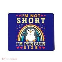 I'm Not Short I'm Penguin Size Funny Penguin Animal Lover  Mousepad thumb 0