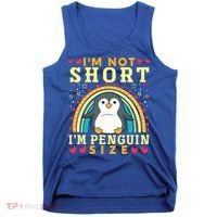 I'm Not Short I'm Penguin Size Funny Penguin Animal Lover  Tank Top thumb 0