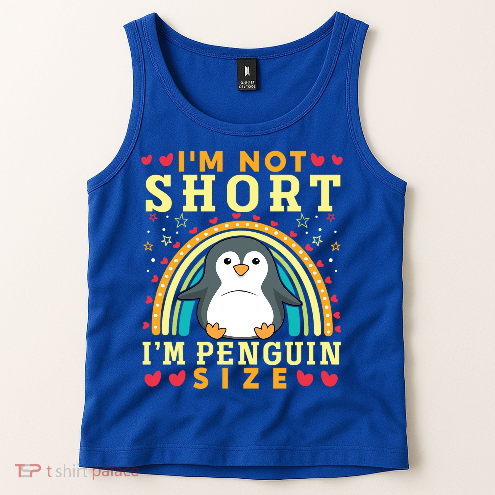 I'm Not Short I'm Penguin Size Funny Penguin Animal Lover  Tank Top