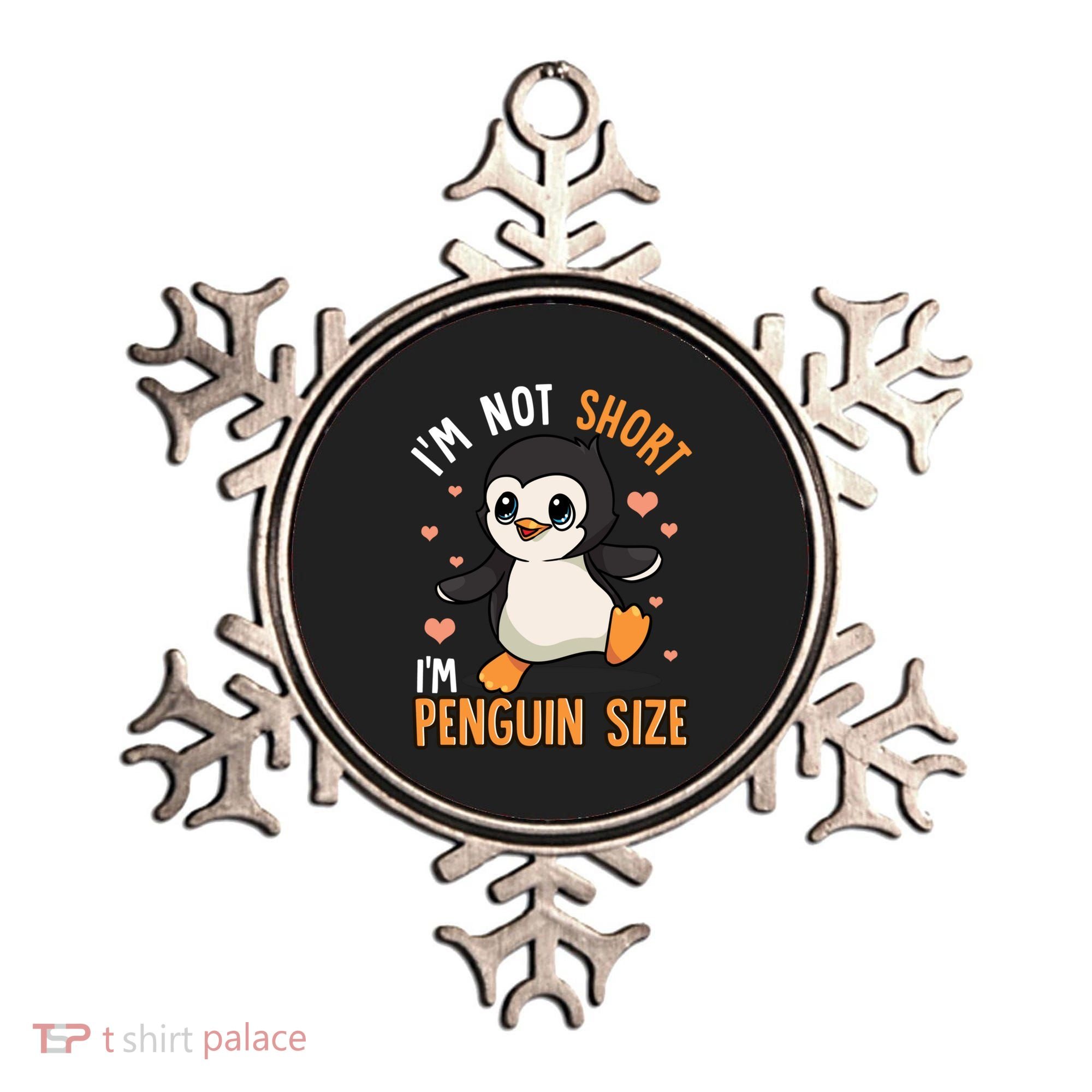 Im Not Short Im Penguin Size Funny Penguins Zoo Animals Ornament