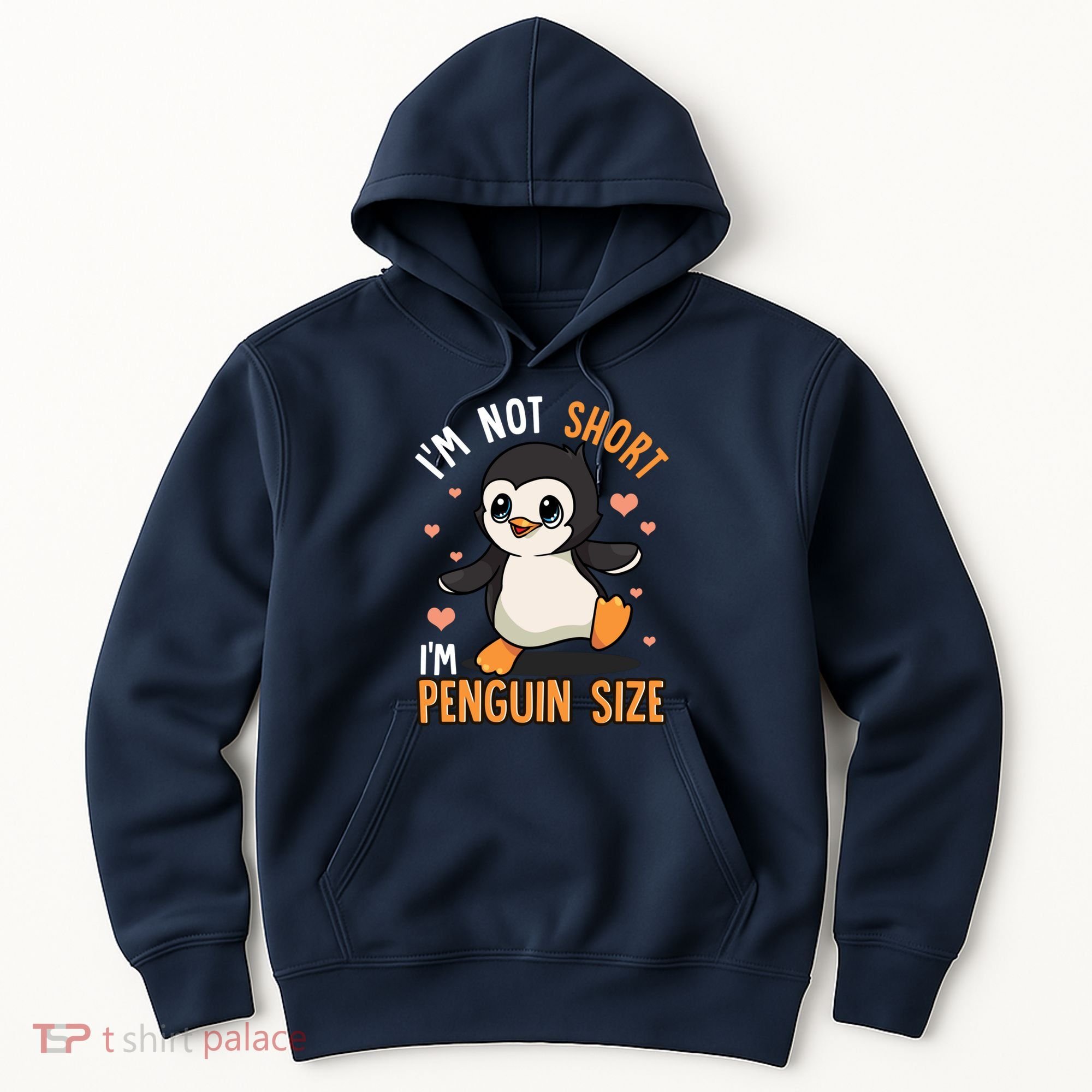 Im Not Short Im Penguin Size Funny Penguins Zoo Animals Hoodie