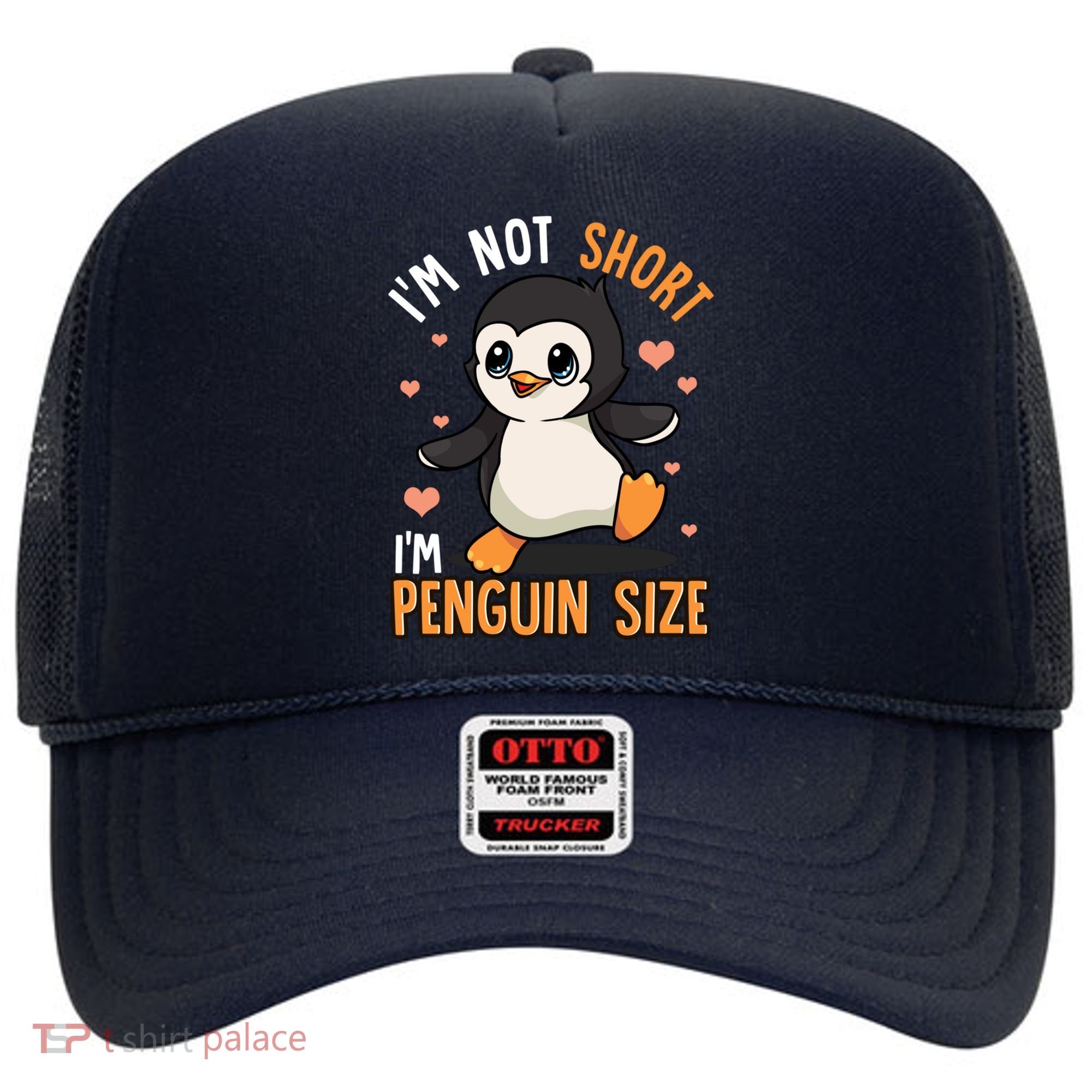 Im Not Short Im Penguin Size Funny Penguins Zoo Animals Hat