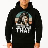 I Never Said That Jesus Meme Funny Christian God Religious Hoodie thumb 2