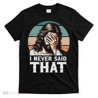I Never Said That Jesus Meme Funny Christian God Religious T-Shirt thumb 0