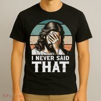 I Never Said That Jesus Meme Funny Christian God Religious T-Shirt thumb 3