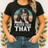 I Never Said That Jesus Meme Funny Christian God Religious Women's T-Shirt thumb 2
