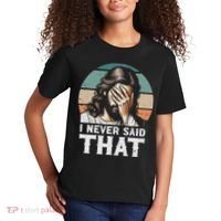 I Never Said That Jesus Meme Funny Christian God Religious Kids T-Shirt thumb 2