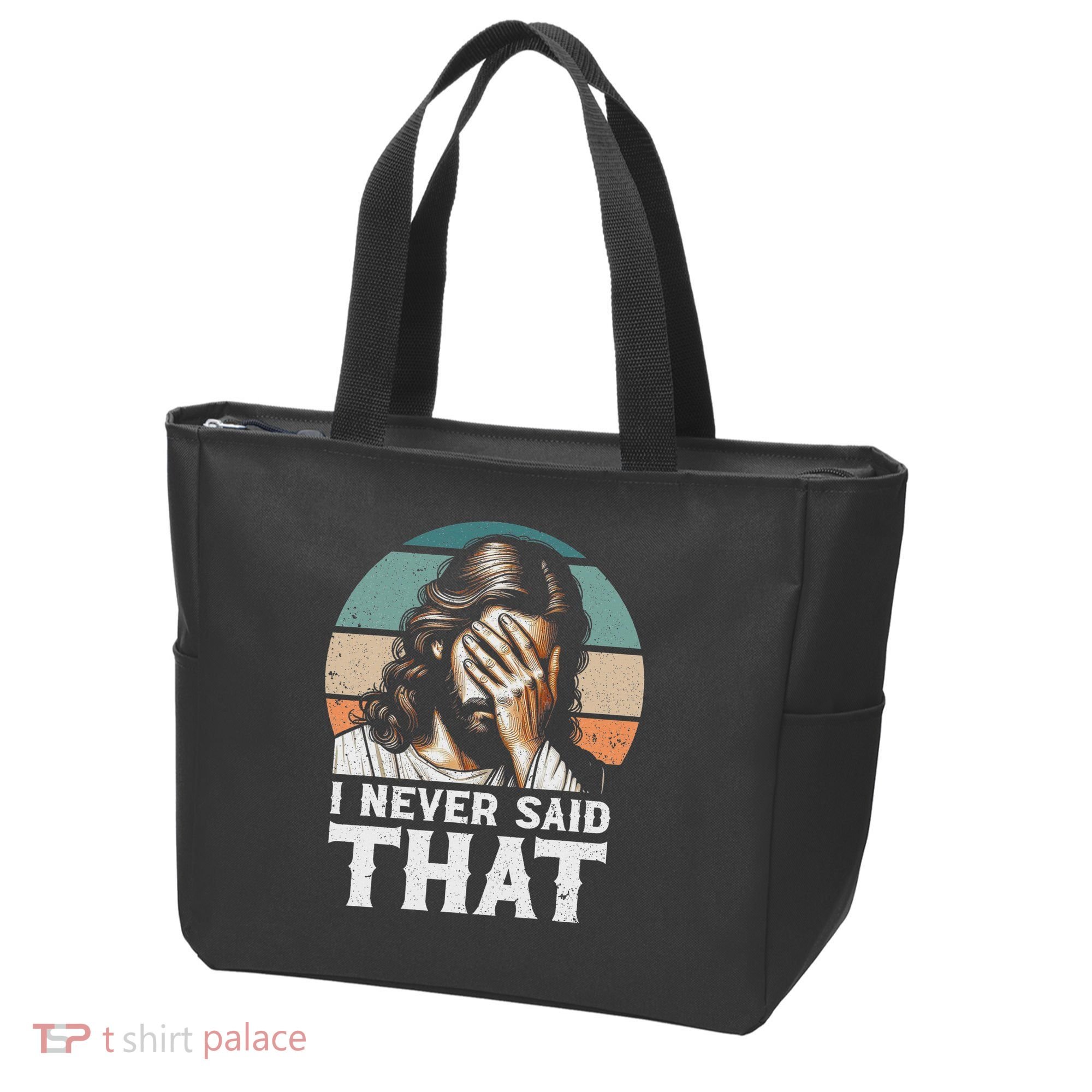 I Never Said That Jesus Meme Funny Christian God Religious Tote Bag