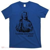 I Never Said That Jesus T-Shirt thumb 0