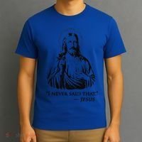 I Never Said That Jesus T-Shirt thumb 3