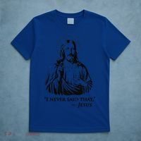 I Never Said That Jesus T-Shirt thumb 5