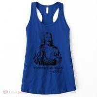 I Never Said That Jesus Women's Tank Top thumb 0
