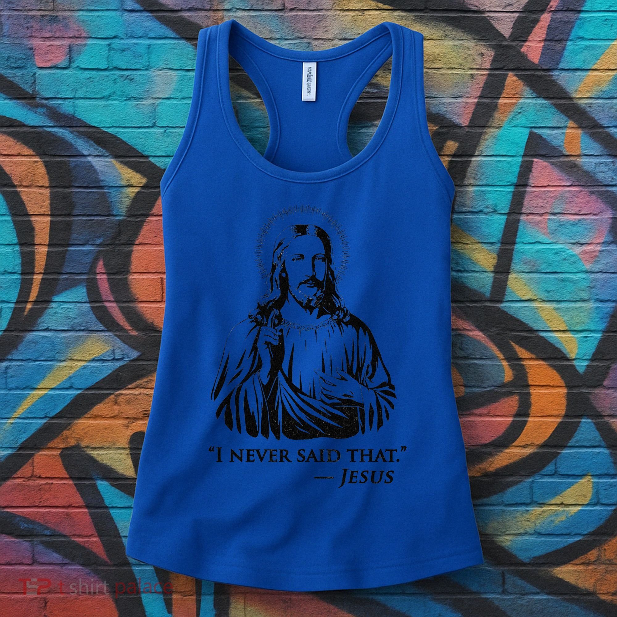 I Never Said That Jesus Women's Tank Top