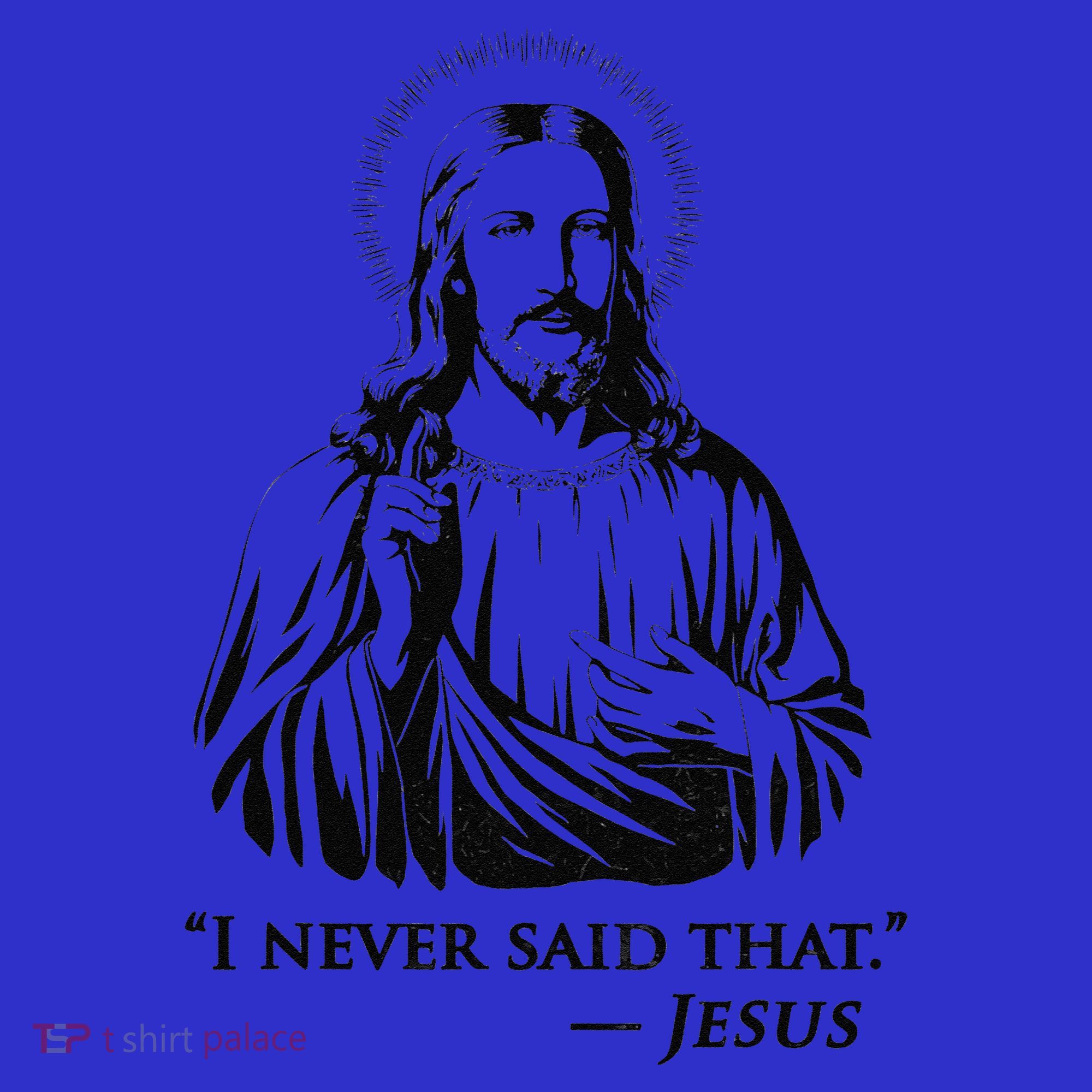 I Never Said That Jesus Baby Bodysuit