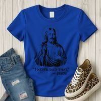 I Never Said That Jesus Women's T-Shirt thumb 3