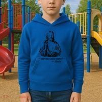 I Never Said That Jesus Kids Hoodie thumb 2