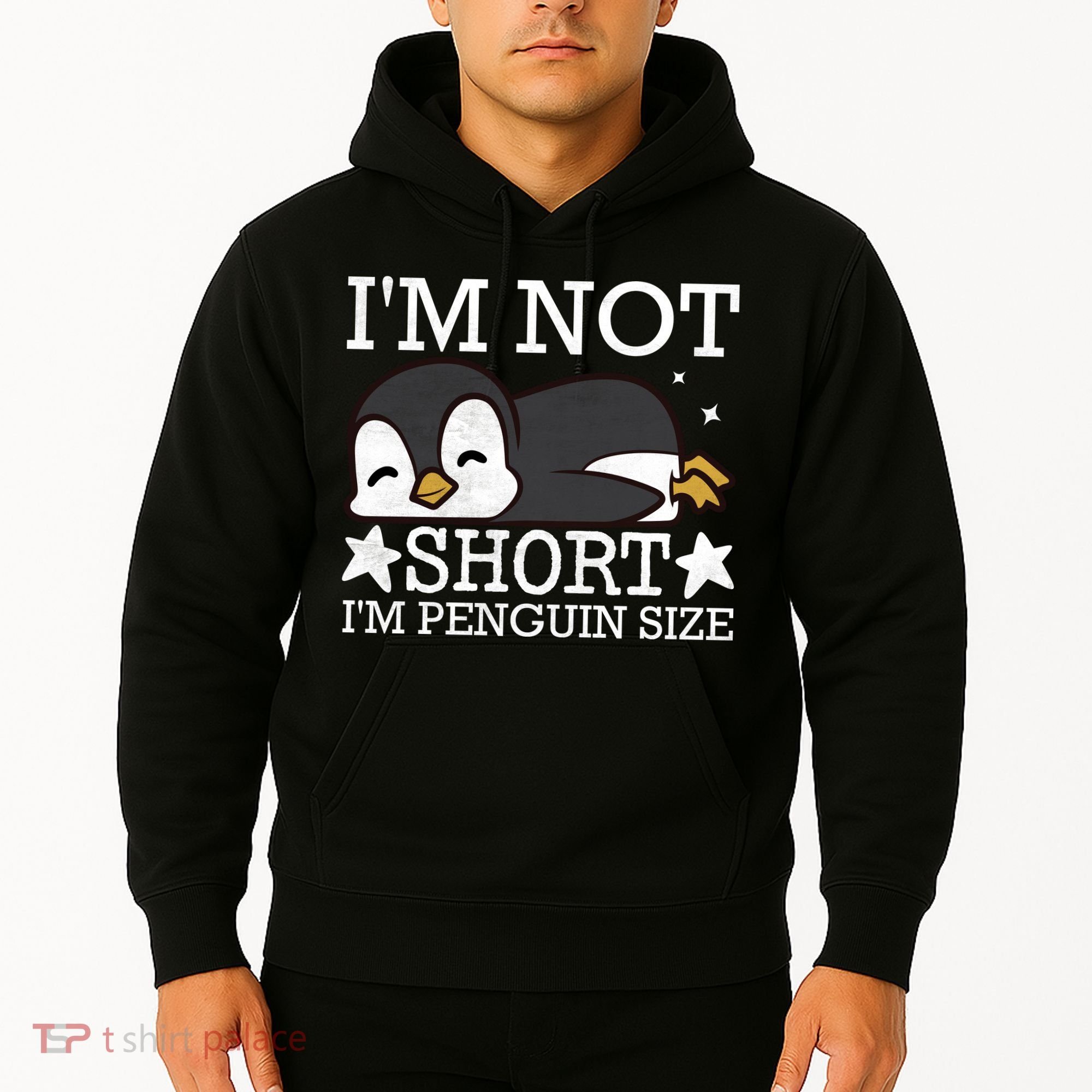 I'm Not Short I'm Penguine Size Funny Meme Hoodie