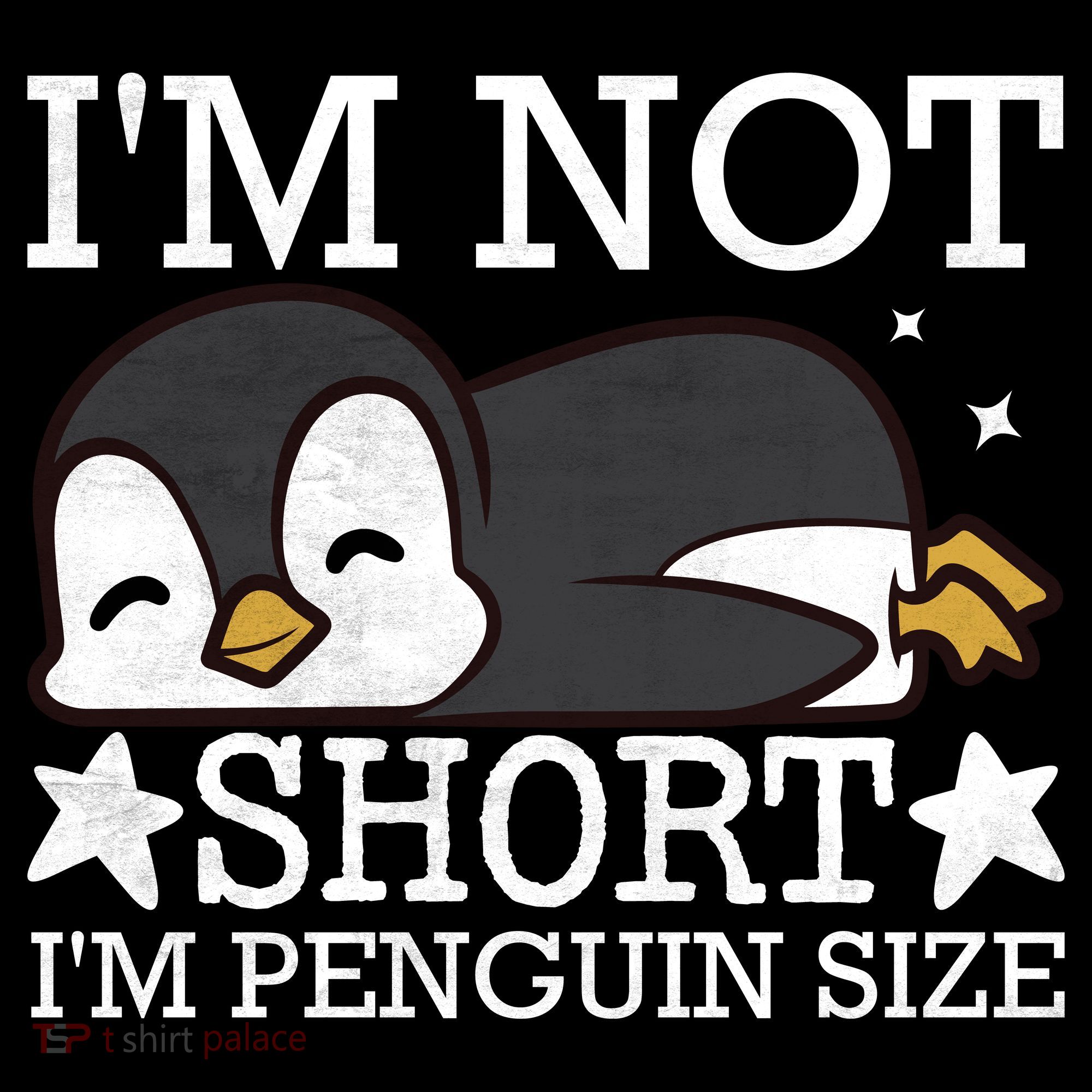 I'm Not Short I'm Penguine Size Funny Meme Sweatshirt