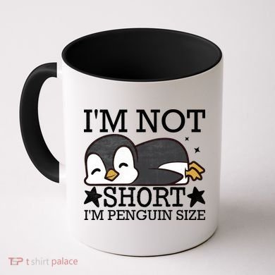 I'm Not Short I'm Penguine Size Funny Meme Coffee Mug