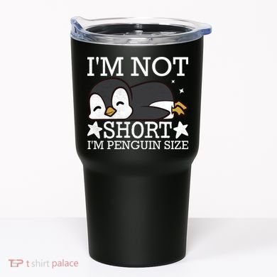 I'm Not Short I'm Penguine Size Funny Meme Tumbler