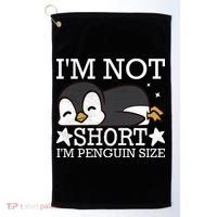 I'm Not Short I'm Penguine Size Funny Meme Golf Towel thumb 0