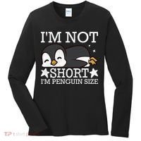 I'm Not Short I'm Penguine Size Funny Meme Women's Long Sleeve Shirt thumb 0