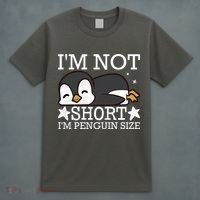 I'm Not Short I'm Penguine Size Funny Meme T-Shirt thumb 4