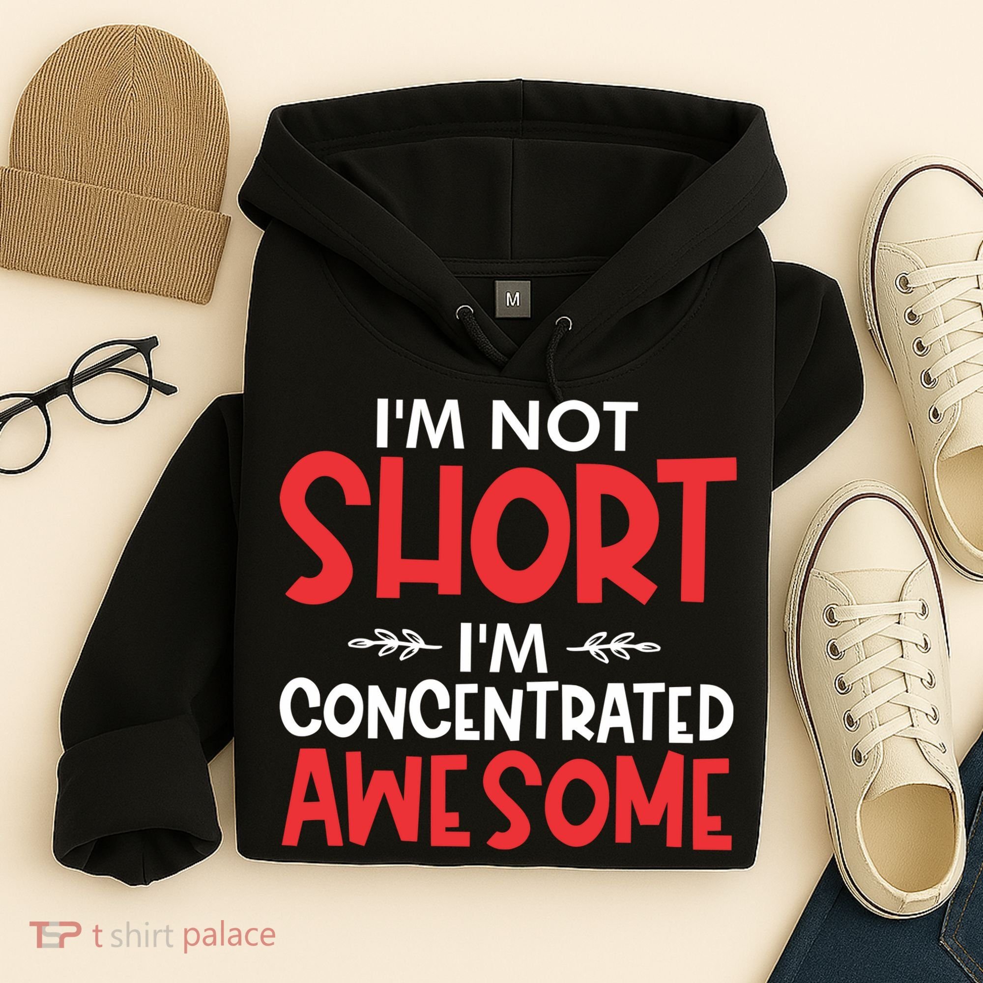 I'm Not Short I'm Concentrated Awesome Hoodie
