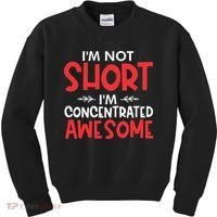 I'm Not Short I'm Concentrated Awesome Kids Sweatshirt thumb 0