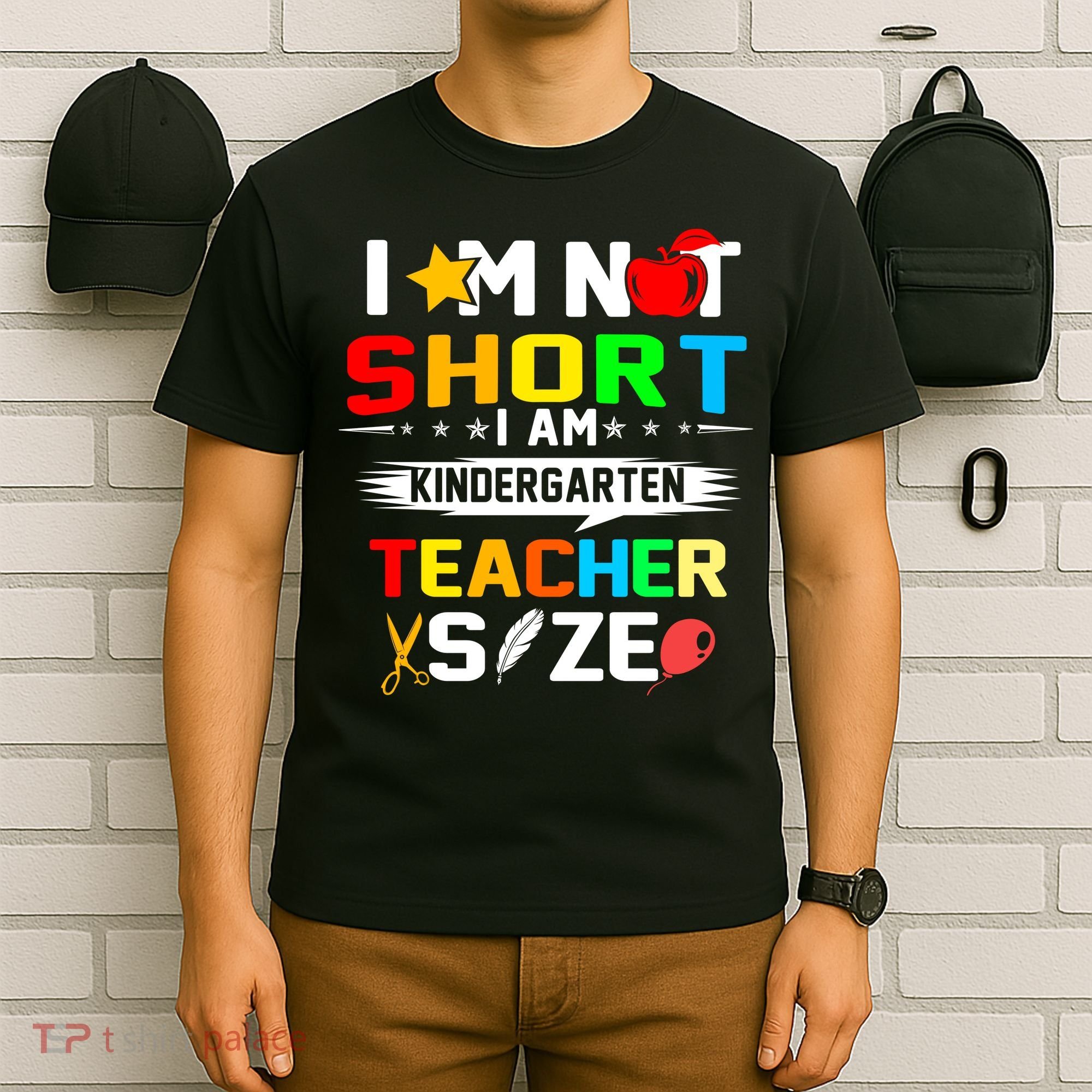 Im Not Short I Am Kindergarten Teacher T-Shirt