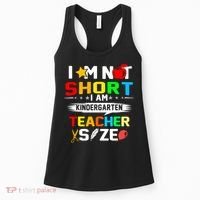 Im Not Short I Am Kindergarten Teacher Women's Tank Top thumb 0