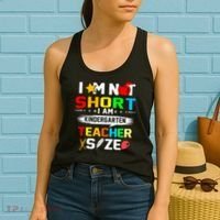 Im Not Short I Am Kindergarten Teacher Women's Tank Top thumb 2