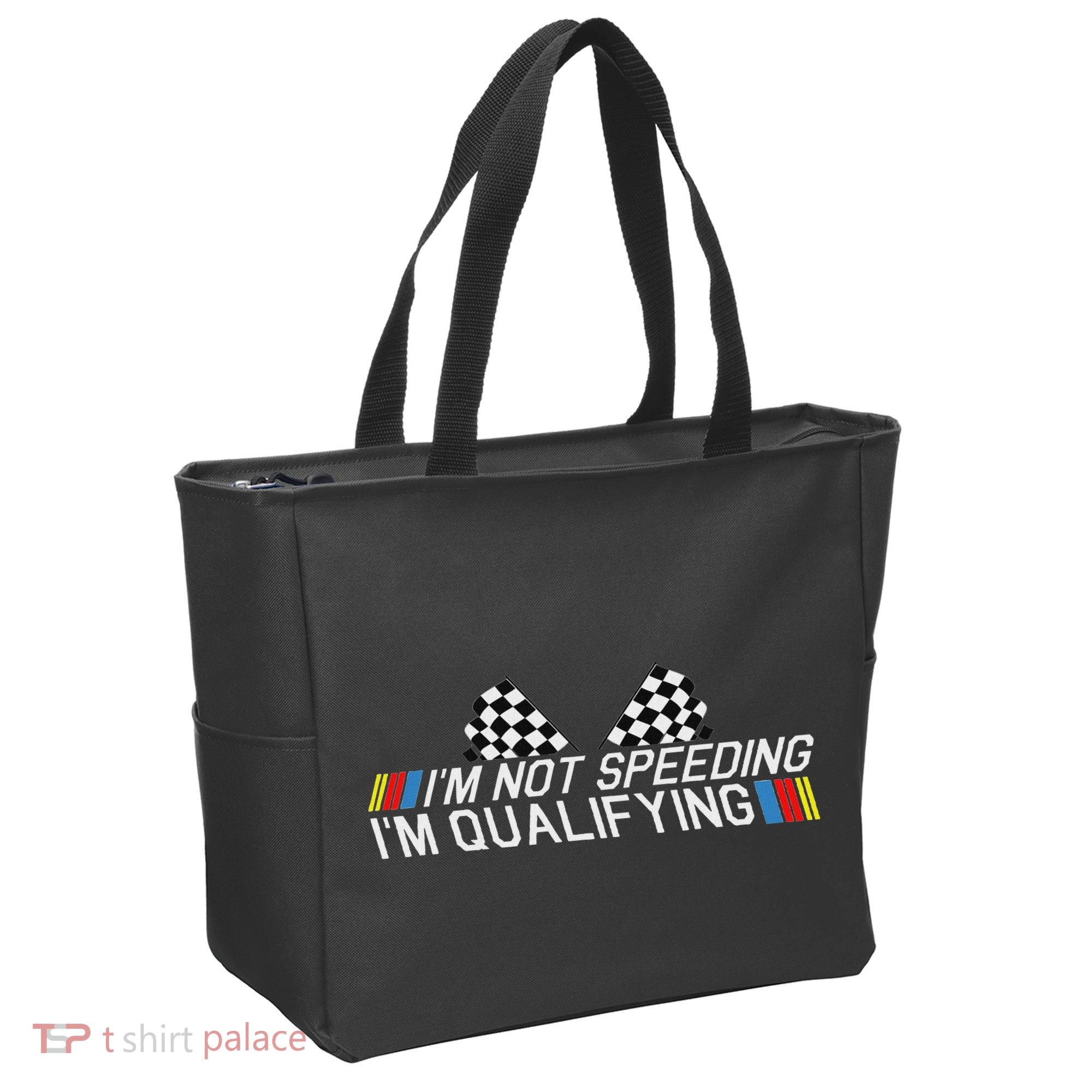 Im Not Speeding Im Qualifying Funny Good Racer Tote Bag