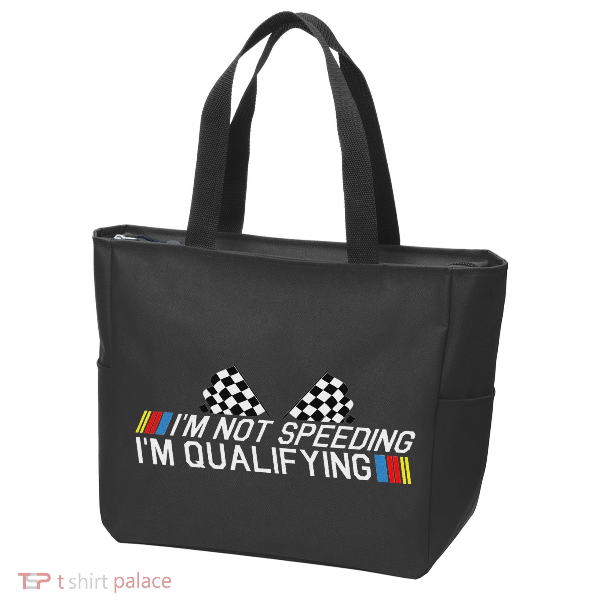 Im Not Speeding Im Qualifying Funny Good Racer Tote Bag