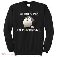 Im Not Short Im Penguin Size Sweatshirt thumb 0