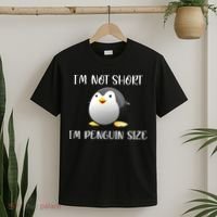 Im Not Short Im Penguin Size T-Shirt thumb 2