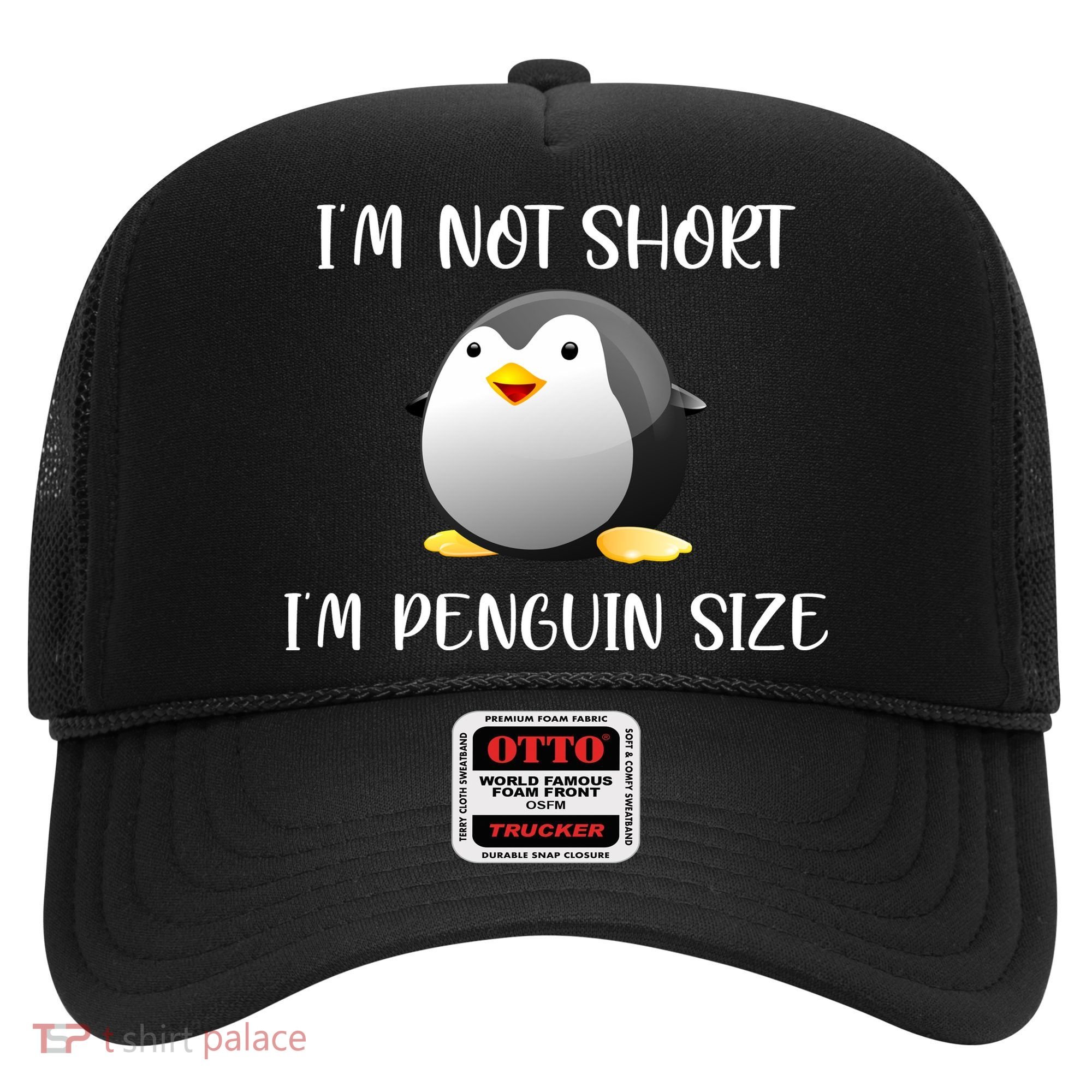 Im Not Short Im Penguin Size Hat