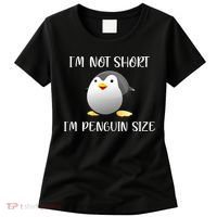 Im Not Short Im Penguin Size Women's T-Shirt thumb 0