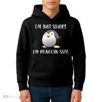 Im Not Short Im Penguin Size Kids Hoodie thumb 4