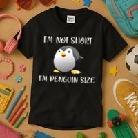 Im Not Short Im Penguin Size Kids T-Shirt thumb 3