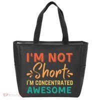IM Not Short IM Just Concentrated Awesome Funny Tote Bag thumb 0