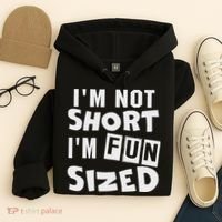 I'm Not Short I'm Fun Sized Funny Sayings Hoodie thumb 4